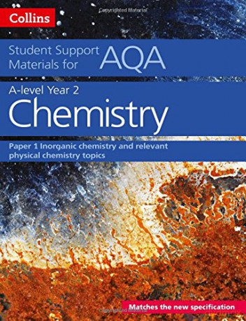 AQA A Level Chemistry Year 2 Paper 1: Inorganic chemistry and relevant physical chemistry topics Collins Student Support Materials - Colin Chambers [KSIĄŻKA]