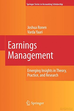 Earnings Management: Emerging Insights In Theory, Practice, And Research: 3 (Springer Series In Accounting Scholarship) - Joshua Ronen [KSIĄŻKA]