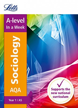 AQA A-level Sociology Year 1 and AS In a Week: Ideal for home learning, 2022 and 2023 exams - Letts A-level [KSIĄŻKA]