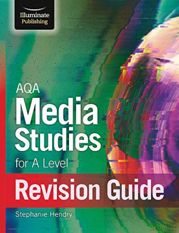 AQA Media Studies For A Level Revision Guide - Stephanie Hendry [KSIĄŻKA]