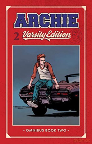 Archie: Varsity Edition Vol. 2 - Mark Waid [KSIĄŻKA]