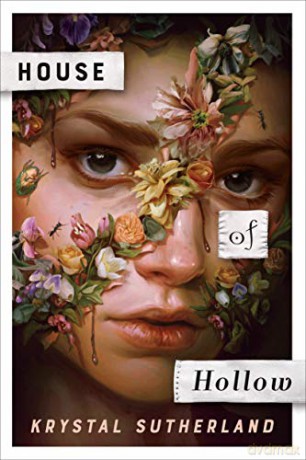 House Of Hollow - Krystal Sutherland [KSIĄŻKA]