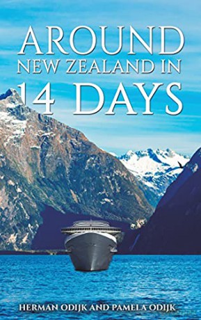 Around New Zealand In 14 Days - Herman Odijk and Pamela Odijk [KSIĄŻKA]