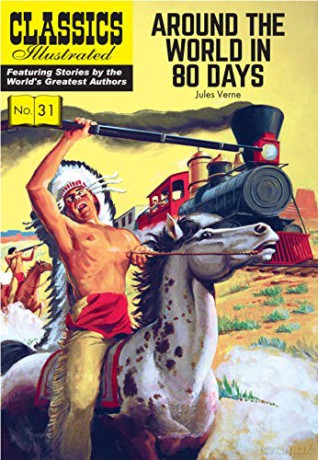 Around the World in 80 Days: 31 Classics Illustrated - Jules Verne [KOMIKS]