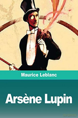 Arsene Lupin - Maurice Leblanc [KSIĄŻKA]