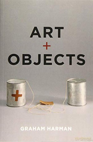 Art and Objects - Graham Harman [KSIĄŻKA]