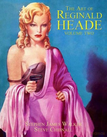 Art of Reginald Heade 2 - Stephen James Walker [KSIĄŻKA]