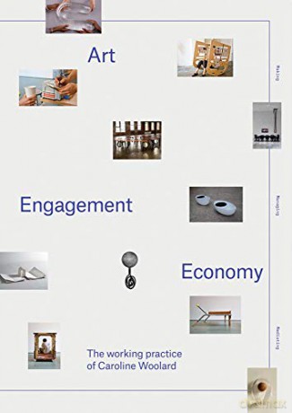 Art, Engagement, Economy: The Working Practice of Caroline Woolard - Caroline Woolard [KSIĄŻKA]