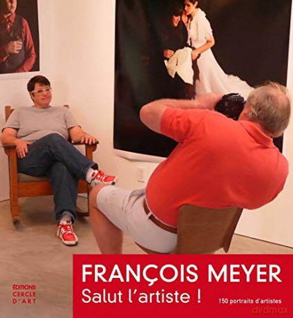 Artists' Portraits: François Meyer: Francois Meyer - François Meyer [KSIĄŻKA]