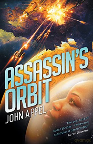 Assassin's Orbit - John Appel [KSIĄŻKA]