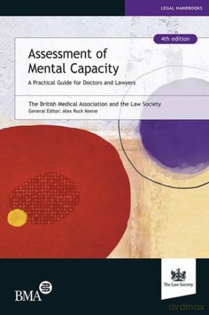 Assessment of Mental Capacity - Alex Ruck-Keene [KSIĄŻKA]