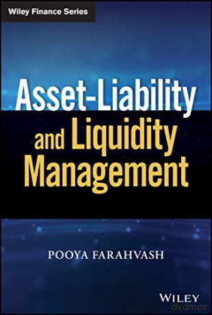 Asset-Liability and Liquidity Management - Pooya Farahvash [KSIĄŻKA]