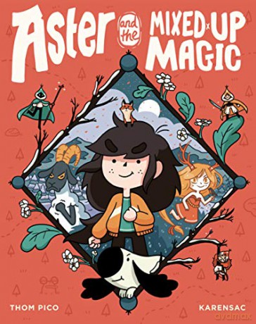 Aster and the Mixed-Up Magic: A Graphic Novel - Pico Thom [KSIĄŻKA]