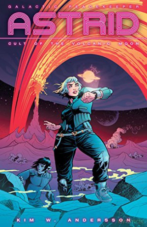 Astrid: Cult of the Volcanic Moon: 1 - Kim Andersson [KSIĄŻKA]
