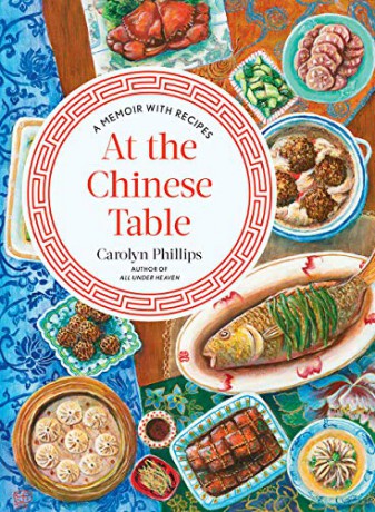 At the Chinese Table: A Memoir with Recipes - Phillips [KSIĄŻKA]