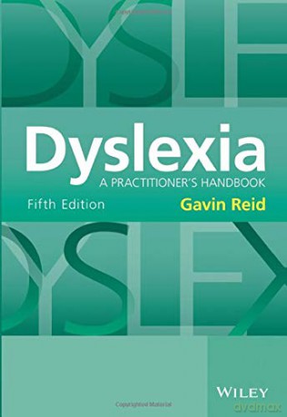 Dyslexia: A Practitioner's Handbook, 5Th Edition - Gavin Reid [KSIĄŻKA]