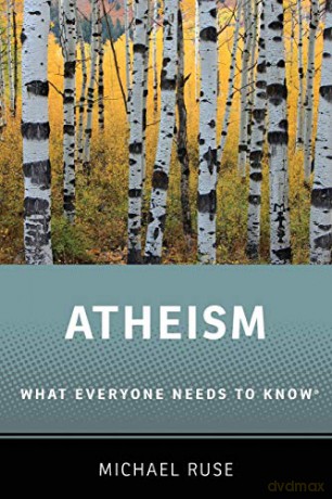 Atheism What Everyone Needs to Know: What Everyone Needs to Knowr - Michael Ruse [KSIĄŻKA]