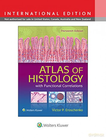 Atlas of Histology with Functional Correlations - Victor P. Eroschenko [KSIĄŻKA]