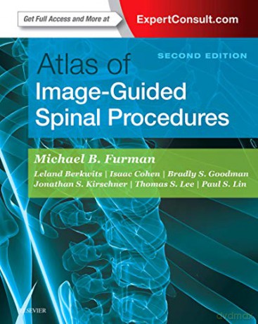 Atlas of Image-Guided Spinal Procedures, 2e - Michael Bruce Furman MD [KSIĄŻKA]