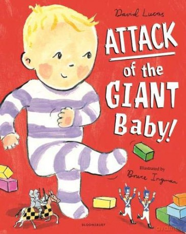Attack of the Giant Baby! - David Lucas [KSIĄŻKA]