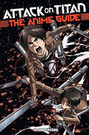 Attack on Titan: The Anime Guide - Hajime Isayama [KSIĄŻKA]