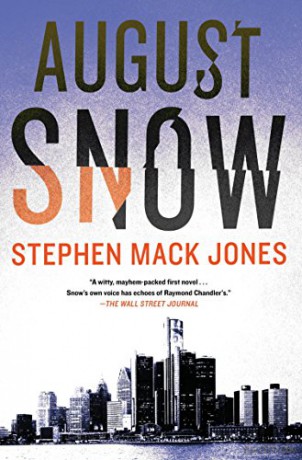 August Snow: 1 August Snow Novel - Stephen Mack Jones [KSIĄŻKA]