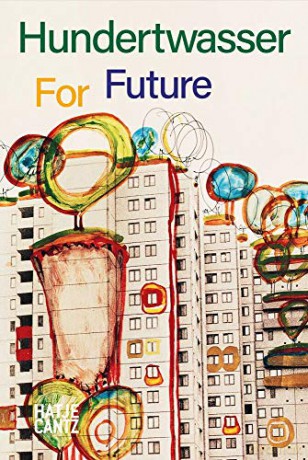 Hundertwasser: For Future - Pierre Restany [KSIĄŻKA]