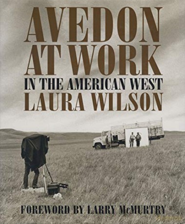 Avedon at Work: In the American West Harry Ransom Humanities Research Center Imprint Series - Laura Wilson [KSIĄŻKA]