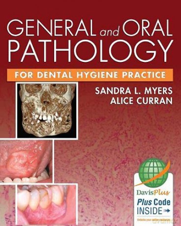 General And Oral Pathology For Dental Hygiene Practice [KSIĄŻKA]