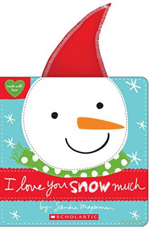 I Love You Snow Much (Made With Love) - Sandra Magsamen [KSIĄŻKA]