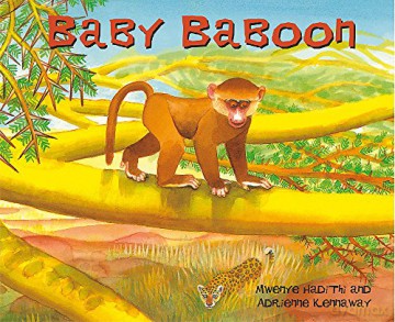 Baby Baboon African Animal Tales - Mwenye Hadithi [KSIĄŻKA]