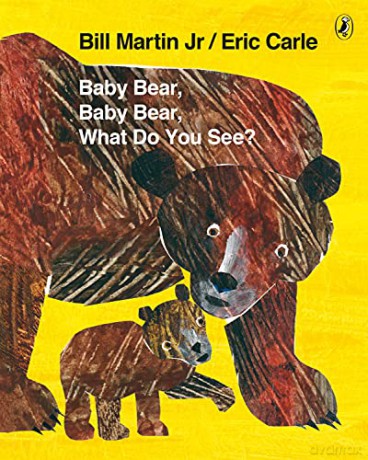 Baby Bear, Baby Bear, What do you See - Mr Bill Martin Jr [KSIĄŻKA]