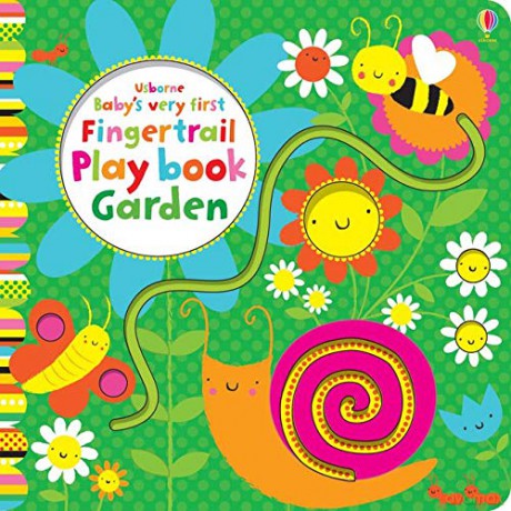 Baby's Very First Fingertrail Play Book Garden Baby's Very First Books: 1 - Fiona Watt [KSIĄŻKA]