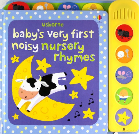 Baby's Very First Noisy Nursery Rhymes Baby's Very First Sound Books: 1 Baby's Very First Books - Fiona Watt [KSIĄŻKA]