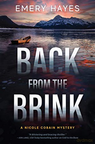 Back from the Brink: A Nicole Cobain Mystery - Emery Hayes [KSIĄŻKA]