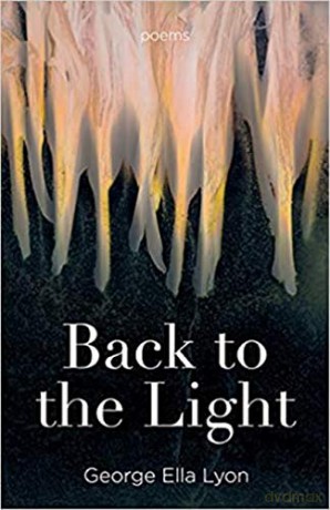 Back to the Light: Poems - George Ella Lyon [KSIĄŻKA]
