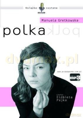 Polka - Manuela Gretkowska [AUDIOBOOK] [CD]