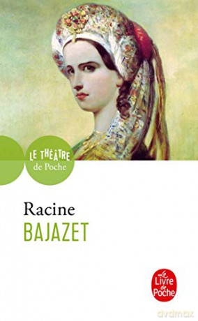 Bajazet Ldp Theatre - Racine [KSIĄŻKA]