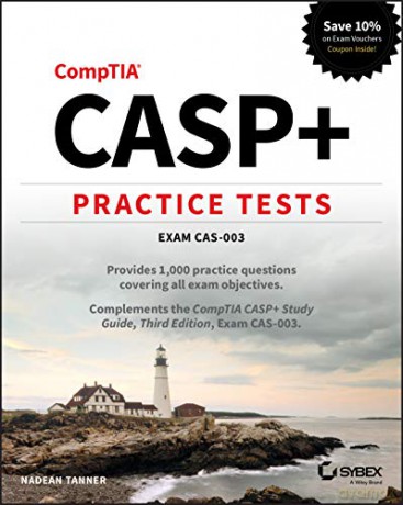 Casp+ Practice Tests: Exam Cas-003 - Nadean H. Tanner [KSIĄŻKA]