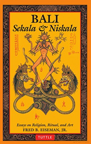Bali: Sekala and Niskala: Essays on Religion, Ritual, and Art - Fred B. Eiseman [KSIĄŻKA]