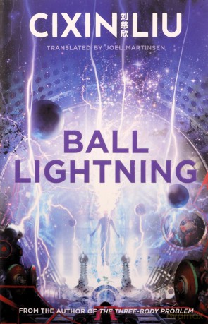 Ball Lightning - Cixin Liu [KSIĄŻKA]