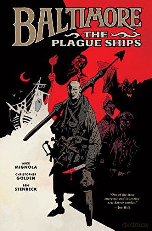 Baltimore Volume 1: The Plague Ships: 01 Baltimore Hardcover [KSIĄŻKA]