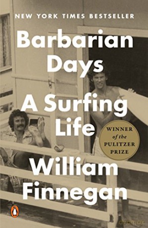 Barbarian Days: A Surfing Life - William Finnegan [KSIĄŻKA]