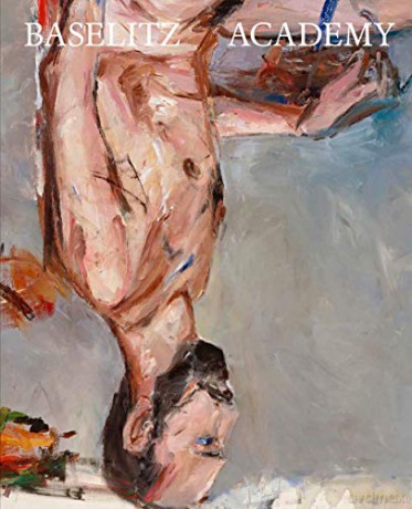 Baselitz-Academy - Kosme de Baranano [KSIĄŻKA]