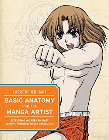 Basic Anatomy for the Manga Artist: Everything You Need to Start Drawing Authentic Manga Characters - Christopher Hart [KSIĄŻKA]