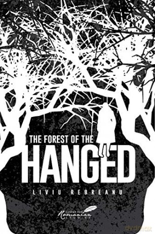 The Forest Of The Hanged - Liviu Rebreanu [KSIĄŻKA]