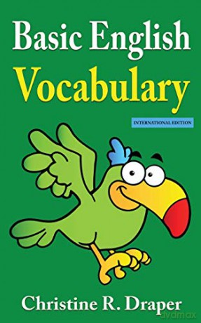 Basic English Vocabulary - Christine R. Draper [KSIĄŻKA]