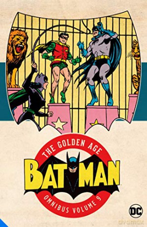 Batman: The Golden Age Omnibus Vol. 9 [KOMIKS]