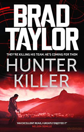 Hunter Killer (Taskforce): 14 - Brad Taylor [KSIĄŻKA]