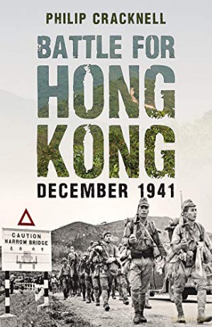 Battle for Hong Kong, December 1941 - Philip Cracknell [KSIĄŻKA]